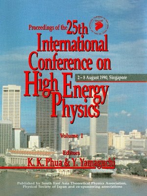 cover image of High Energy Physics--Proceedings of the 25th International Conference (In 2 Volumes)